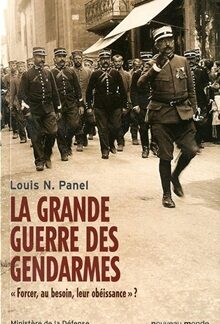 La Grande Guerre des gendarmes