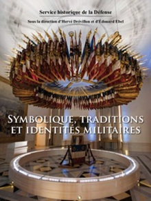 Symbolique, traditions et identités militaires