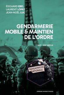 Gendarmerie mobile & maintien de l'ordre