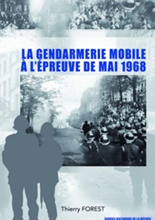 La Gendarmerie mobile à l'épreuve de mai 1968
